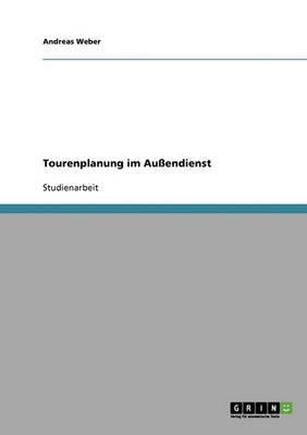 Book cover for Tourenplanung Im Außendienst