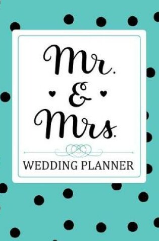 Cover of Mr & Mrs Wedding Planner