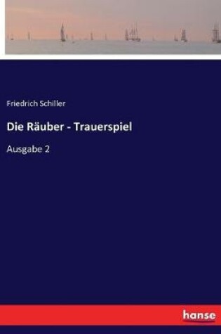 Cover of Die Räuber - Trauerspiel