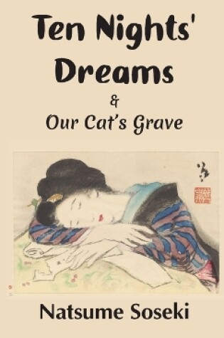 Cover of Ten Nights' Dreams and Our Cat's Grave