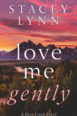 Cover of Love Me Gently