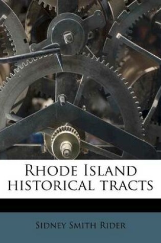 Cover of Rhode Island Historical Tracts Volume No.5, Ser.1