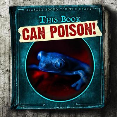 Book cover for This Book Can Poison!