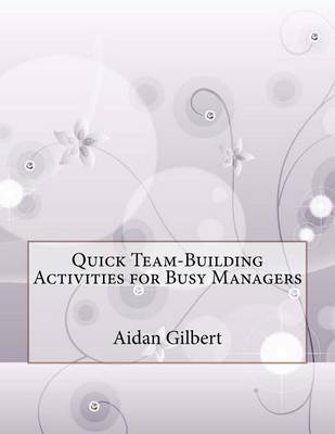 Book cover for Quick Team-Building Activities for Busy Managers
