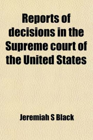 Cover of Reports of Decisions in the Supreme Court of the United States (Volume 3)