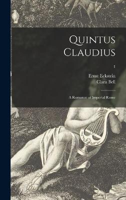 Book cover for Quintus Claudius; a Romance of Imperial Rome; 1