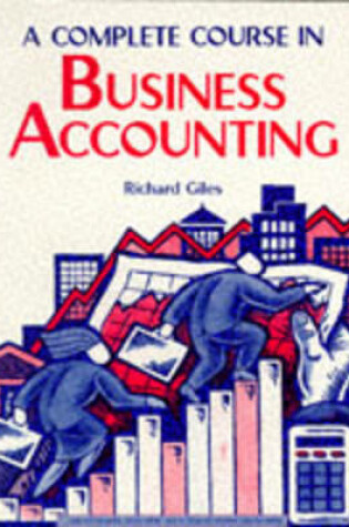 Cover of A Complete Course in Business Accounting