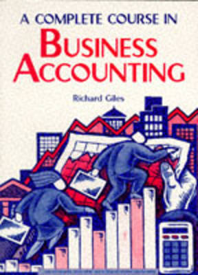 Book cover for A Complete Course in Business Accounting