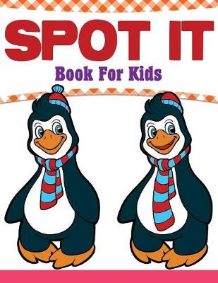 Book cover for Spot It Book For Kids