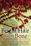 Book cover for Bright Hair About the Bone