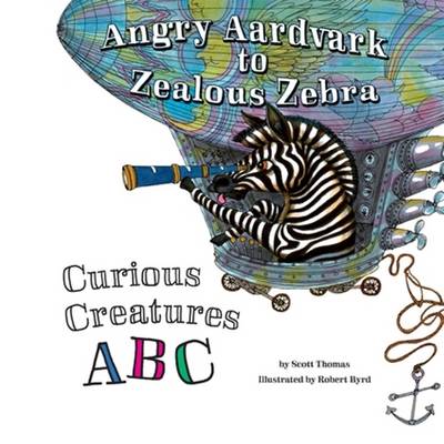 Book cover for Angry Aardvark to Zealous Zebra