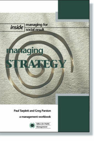 Cover of Managing Strategy: a Management Workbook