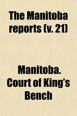 Book cover for The Manitoba Reports (Volume 21)