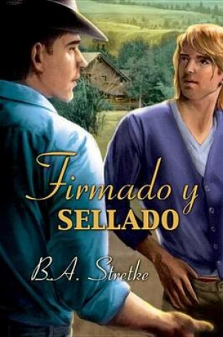 Cover of Firmado y Sellado