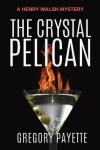 Book cover for The Crystal Pelican