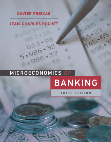 Book cover for Microeconomics of Banking, third edition