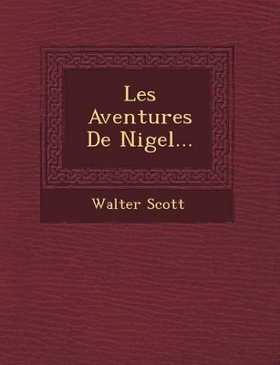 Book cover for Les Aventures de Nigel...