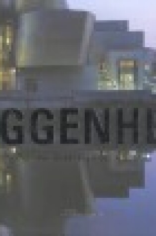 Cover of Guggenheim: New York, Venice, Bilbao, Berlin