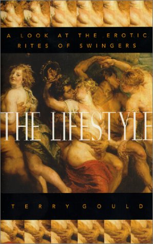 Book cover for The Lifestyle: a Look at the Erotic Rites of Swingers