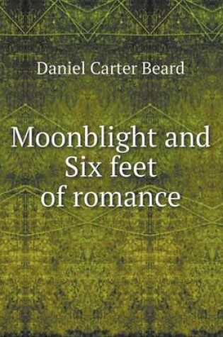 Cover of Moonblight and Six Feet of Romance