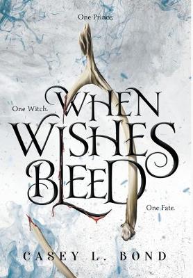 Book cover for When Wishes Bleed