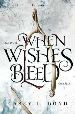 Cover of When Wishes Bleed