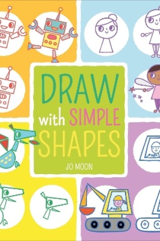 Cover of Draw with Simple Shapes