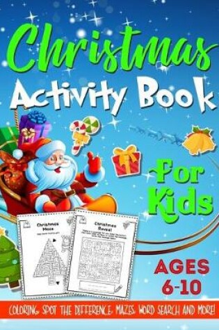 Cover of Christmas Activity Book For Kids Ages 6-10