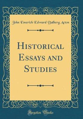 Book cover for Historical Essays and Studies (Classic Reprint)