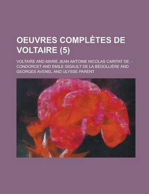 Book cover for Oeuvres Completes de Voltaire (5 )