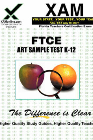 Cover of FTCE Art Sample Test K-12 Teacher Certification Test Prep Study Guide