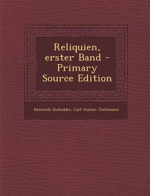 Book cover for Reliquien, Erster Band - Primary Source Edition