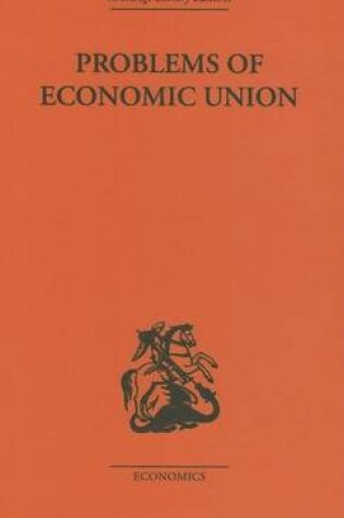 Cover of Problems of Economic Union