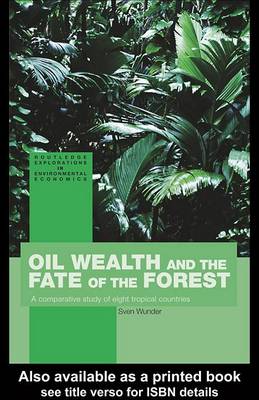 Book cover for Oil Wealth and the Fate of the Forest