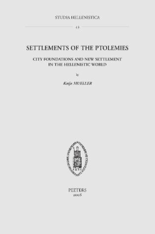 Cover of Settlements of the Ptolemies