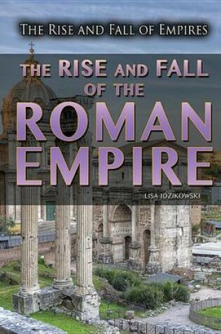 Cover of The Rise and Fall of the Roman Empire