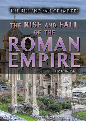 Cover of The Rise and Fall of the Roman Empire