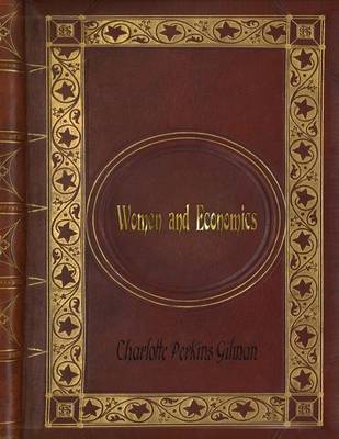 Book cover for Charlotte Perkins Gilman - Women and Economics