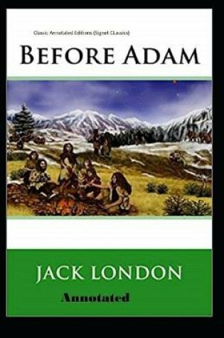 Cover of Before Adam Classic Annotated Edition (Signet Classics)