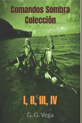 Book cover for Comandos Sombra Colección 1
