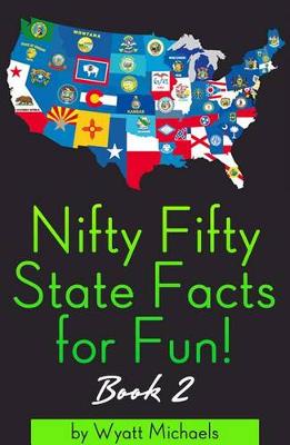 Book cover for Nifty Fifty State Facts for Fun! Book 2