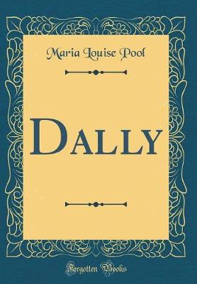 Book cover for Dally (Classic Reprint)