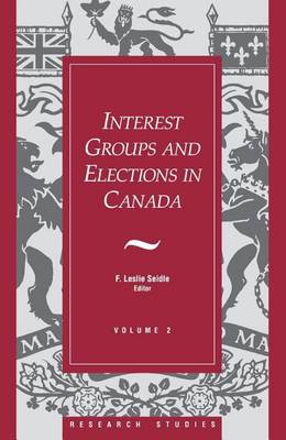 Book cover for Interest Groups and Elections in Canada