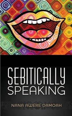 Book cover for Sebitically Speaking