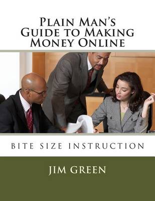 Book cover for Plain Man's Guide to Making Money Online