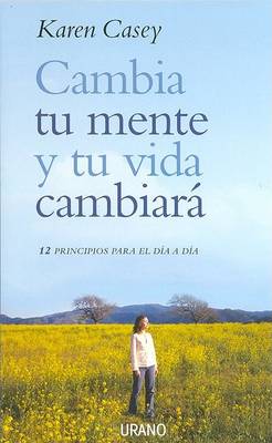 Book cover for Cambia Tu Mente y Tu Vida Cambiara