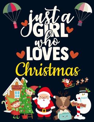 Cover of Just a Girl Who Loves Christmas