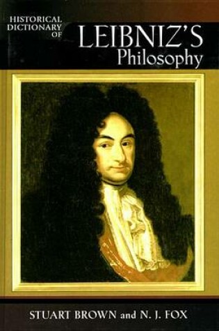 Cover of Historical Dictionary of Leibniz's Philosophy