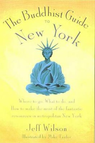 Cover of The Buddhist Guide to New York