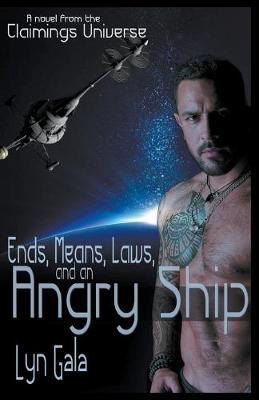 Book cover for Ends, Means, Laws and an Angry Ship